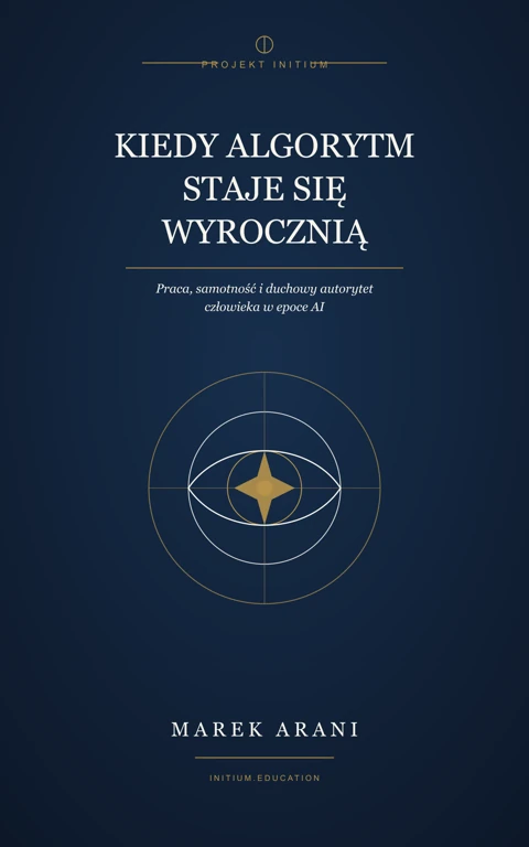 Okładka publikacji: Kiedy algorytm staje się wyrocznią