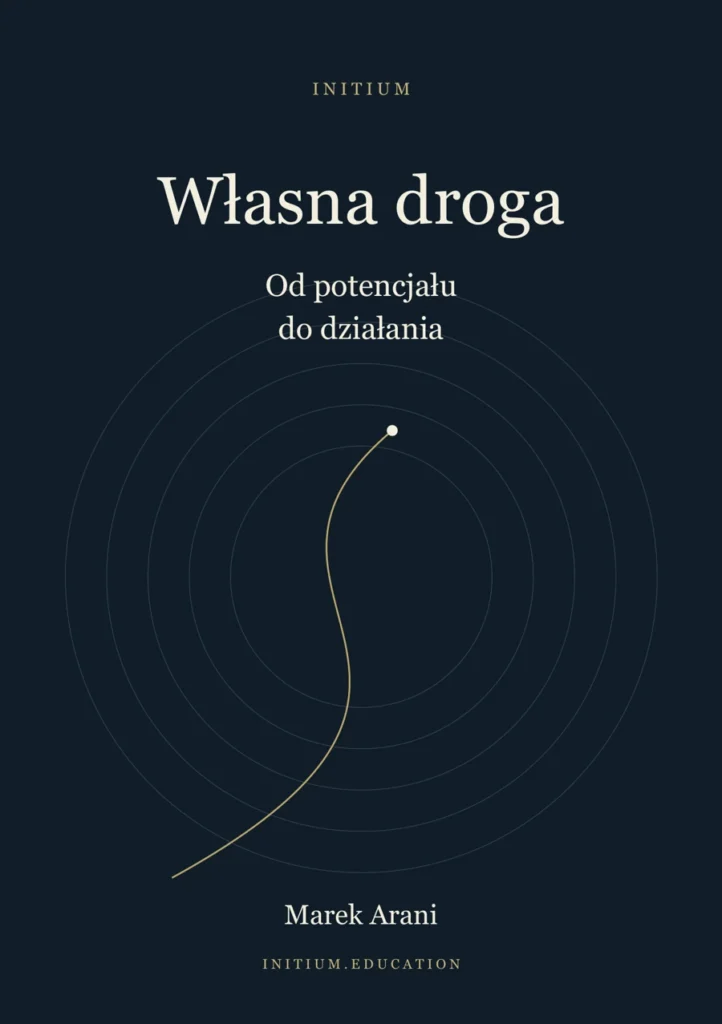 Własna droga. Od potencjału do działania — e-book